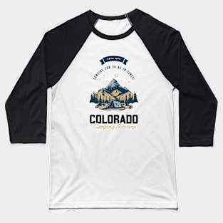 Colorado Camping Nirvana - Adventure Baseball T-Shirt